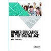 Higher Education in the Digital Age