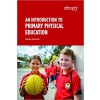 An Introduction to Primary Physical Education