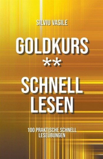 [POD] Goldkurs ** Schnell Lesen (Paperback)